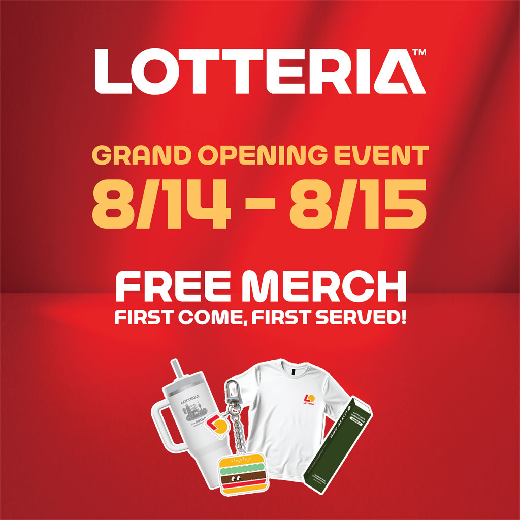LOTTERIA GRAND OPENING EVENT 8/14 ` 8/15 FREE MERCH - FIRST COME, RIFST SERVED!